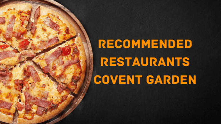 recommended restaurants covent garden