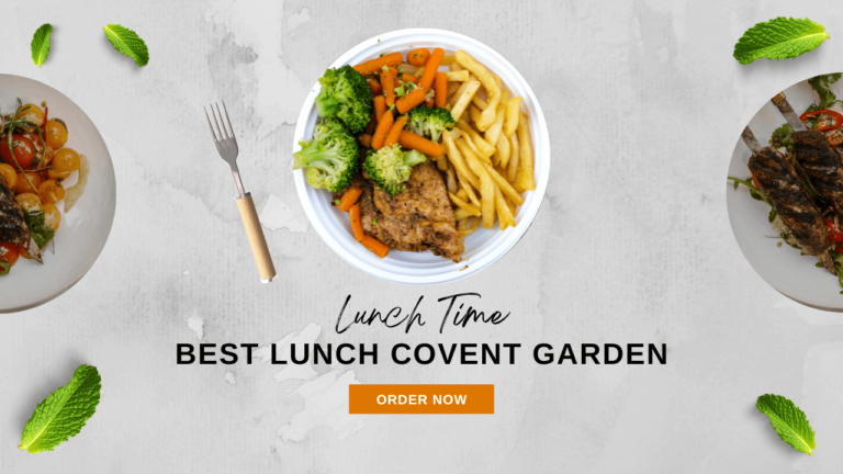 Best lunch covent garden