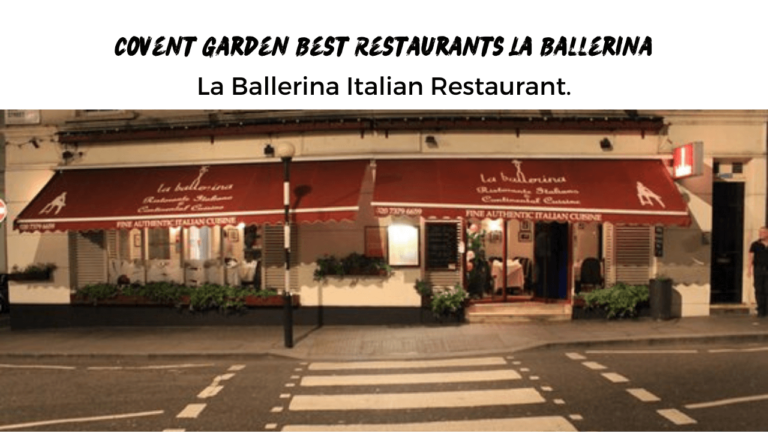 Covent Garden Best Restaurants La Ballerina