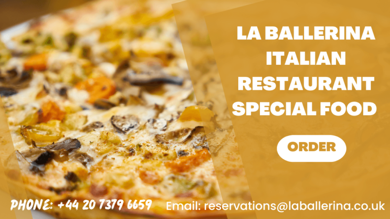 La Ballerina Italian Restaurant Special Food
