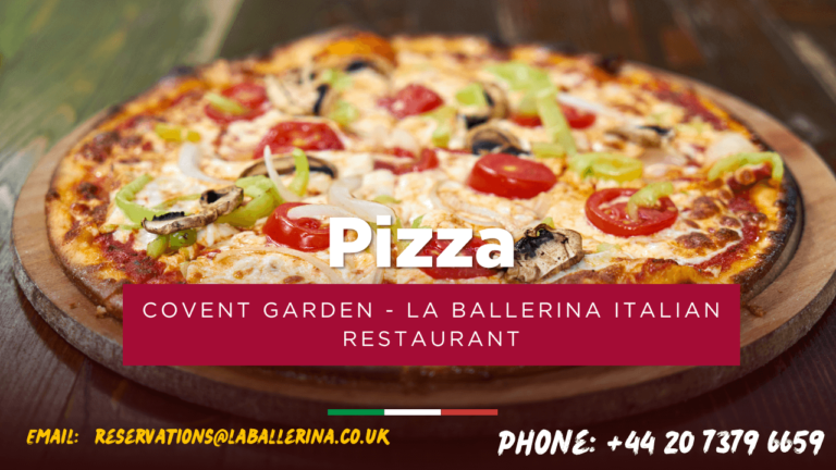 Pizza Near By Me Covent Garden - La Ballerina Italian Restaurant