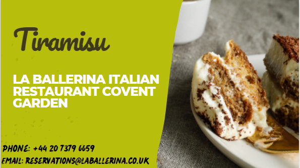 Tiramisu – At La Ballerina Italian Restaurant Covent Garden