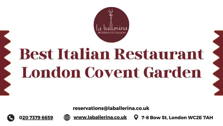 Italian Restaurants London – La Ballerina Italian Restaurant