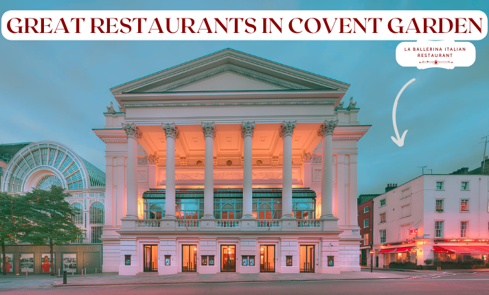 Great Restaurants in Covent Garden