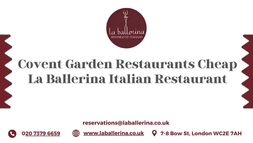 Affordable Italian dining at La Ballerina Italian Restaurant in Covent Garden