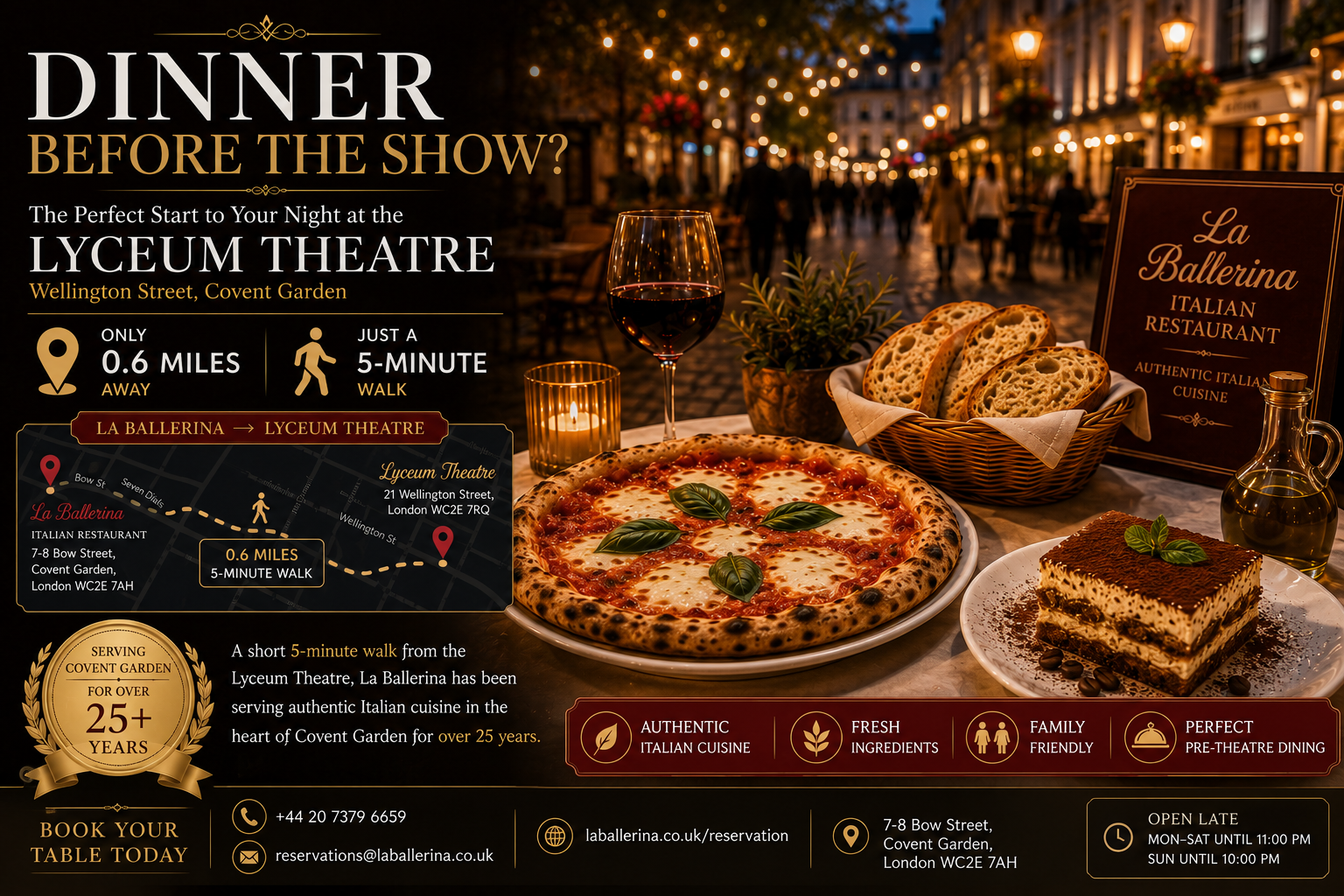 Dinner Before the Show at Lyceum Theatre – La Ballerina Italian Restaurant in Covent Garden, located just 0.6 miles away with a 5-minute walk, featuring authentic Italian cuisine including Margherita Pizza, fresh bread basket and classic Tiramisu.