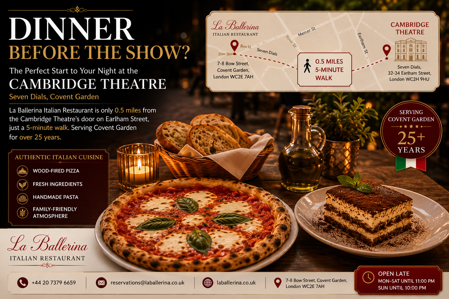Dinner Before the Show at Cambridge Theatre – La Ballerina Italian Restaurant location map showing a 0.5-mile, 5-minute walk from Cambridge Theatre in Covent Garden, alongside authentic Margherita Pizza, fresh bread basket, and classic Italian Tiramisu.